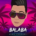 Alex Ferrari - Balaba