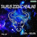432 hz - Taurus Zodiac Healing Phase 13