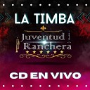 Juventud Ranchera - La Cumbia Del Indio En Vivo