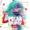 Polar - Lollipop Extended mix