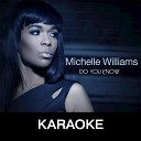 Michelle Williams - My Only Love Is You Karaoke