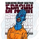 Sega Tyler feat Slava Belykh Эйфор - Бразик