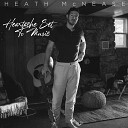 Heath McNease - Moving Day