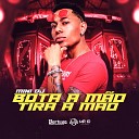 Mini Dj feat Mc Rennan - Bota a M o Tira a M o