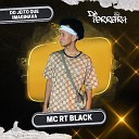 Mc Rt Black Dj Ferreira - Do Jeito Que Imaginava