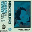 DRIFTBOYS mer on feat BAD KID - Wonderland