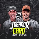 DJ Sexy Love MC Caja - Jogador Caro