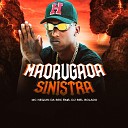 MC Neguin da BRC feat DJ Biel Bolado - Madrugada Sinistra