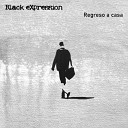 Black Expression - Marcha De Sonidos Parte 1