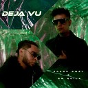 Grand Owel feat BM Quila - Deja Vu feat BM Quila