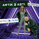 Artik and Asti - Истеричка DJ Prezzplay Radio Edit