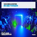 Van Der Karsten - In Between Extended Mix