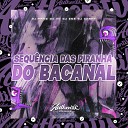 DJ Nego da ZO feat DJ ENS Dj Xandy - Sequ ncia das Piranha do Bacanal