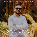 Brendow Romany feat Maritacas - Samurai Mpbossa ao Vivo