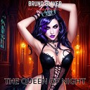 Bruno Oliver and The Army of Immortals - The Queen of Night