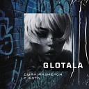 Glotala - Дыра размером с Бога