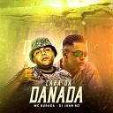 DJ Juan ZM feat MC Buraga - Cara da Danada