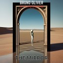 Bruno Oliver and The Army of Immortals - The Mirror