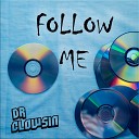 DR CLOWSIN - Follow Me