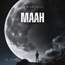 Amin Delicato - Maah