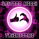babyzzz NESSI - Friendzone