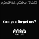 syleskilla y1k4no HaisX feat inquisitor17 - can you forget me