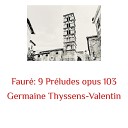 Germaine Thyssens Valentin - 9 Pr ludes opus 103 Prelude No 5 in D minor