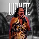 Luzinete a Rainha da seresta - Dia D Ao Vivo