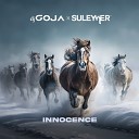 DJ Goja feat Suleymer - Innocence