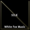 White Fox Music feat Константин… - Silk