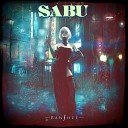 Sabu - Turn the Radio On