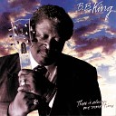 B B King - There Is Always One More Time