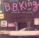 B B King - Let Me Make You Cry A Little Bit Longer