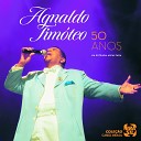 Agnaldo Tim teo - Cadeira Vazia Ao Vivo