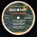 The B B Q Band - On the Beat 87 Bronx Remix