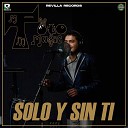 TOTO MUSIC - Solo y Sin Ti