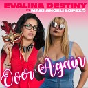 Evalina Destiny feat Mari Angeli Lopez - Over Again Dawizards Thunder Mix