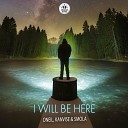 Oneil feat KANVISE Smola - I Will Be Here