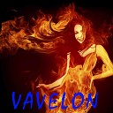 vavelon - Огнеопасна