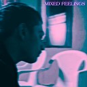 Fakhir Anonymoux - Mixed Feelings