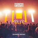 Roman Messer FEEL - Reflection Suanda 235 Track Of The Week Ahmed Romel…