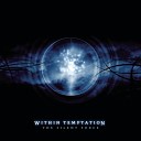 Within Temptation - Destroyed Demo Version