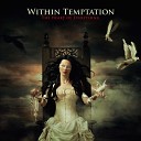 Within Temptation - What Have You Done Extended Version