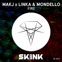 MAKJ Linka Mondello - Fire Extended Mix