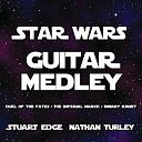 Stuart Edge - Star Wars Guitar Medley Duel of the Fates The Imperial March Binary…