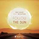 Ned Ward feat Mightshe - Follow The Sun Radio Edit