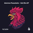 Moreno Pezzolato - Get Fire