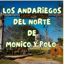 LOS ANDARIEGOS DEL NORTE DE MONICO Y POLO - Los Zapatos De Ramon