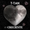 T taN - Ojal Y Te Falte El Amor