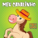 Pingo De Gente Pingo E Sua Turma - Meu Cavalinho